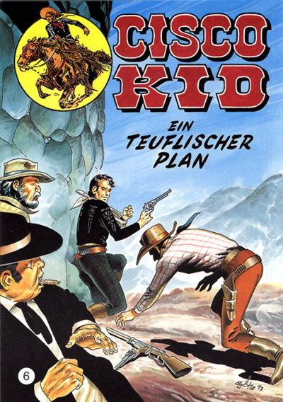 Cisco Kid 6: Ein teuflischer Plan