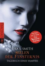 Tagebuch eines Vampirs Bd. 6: Seelen der Finsternis