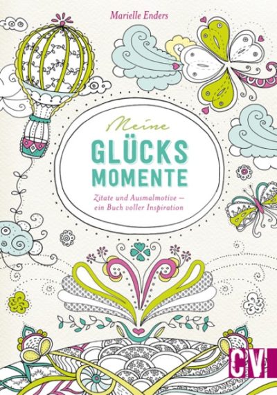 Meine Glücksmomente (Malbuch für Erwachsene)