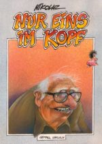 Nur eins im Kopf