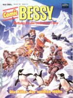 Bessy 6: Die Killer der weißen Hölle
